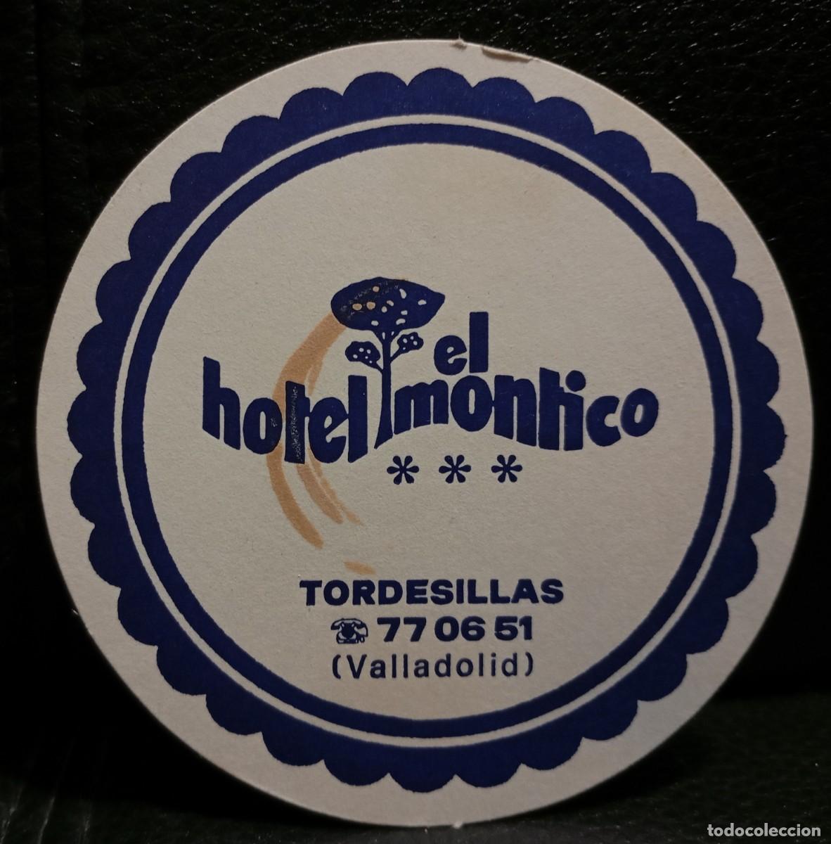 Coleccionismo: HOTEL EL MONTICO - POSAVASOS - TORDESILLAS VALLADOLID - CERVEZA - REFRESCOS - SIDRA - BITTER