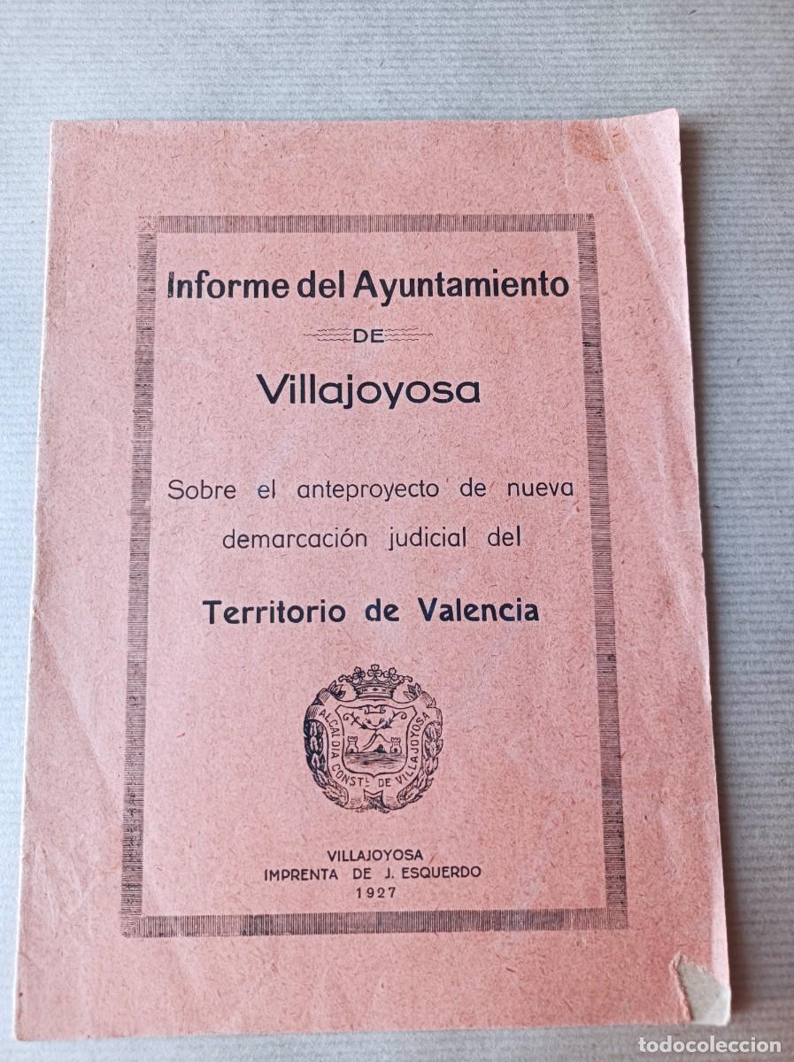 Coleccionismo: INFORME DEL AYUNTAMIENTO DE VILLAJOYOSA SOBRE ANTEPROYECTO DE DEMARCACI&Oacute;N JUDICIAL DE VALENCIA 1927