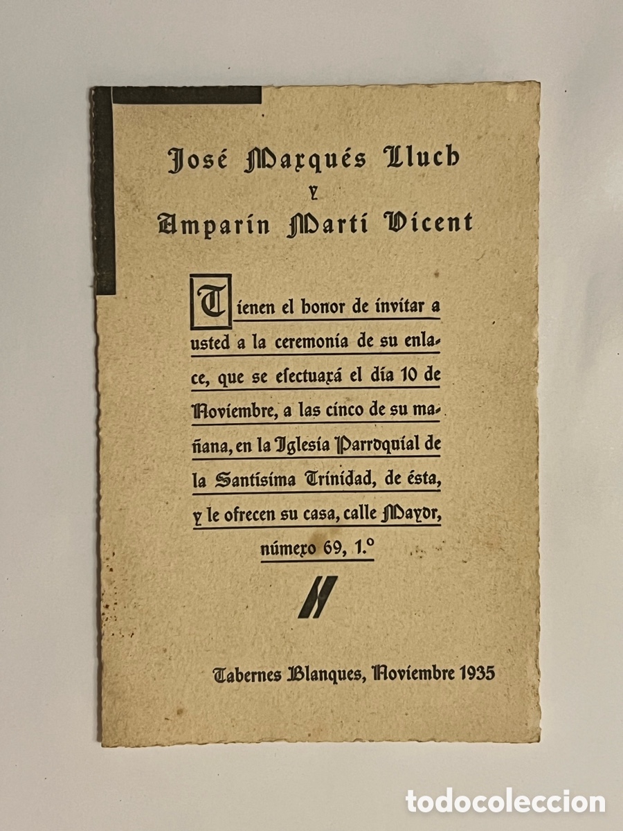 Coleccionismo: TABERNES BLANQUES, Tarjeta. Invitaci&oacute;n de Bodas.. Noviembre 1935, Medidas: 9,5 x 14 cm.