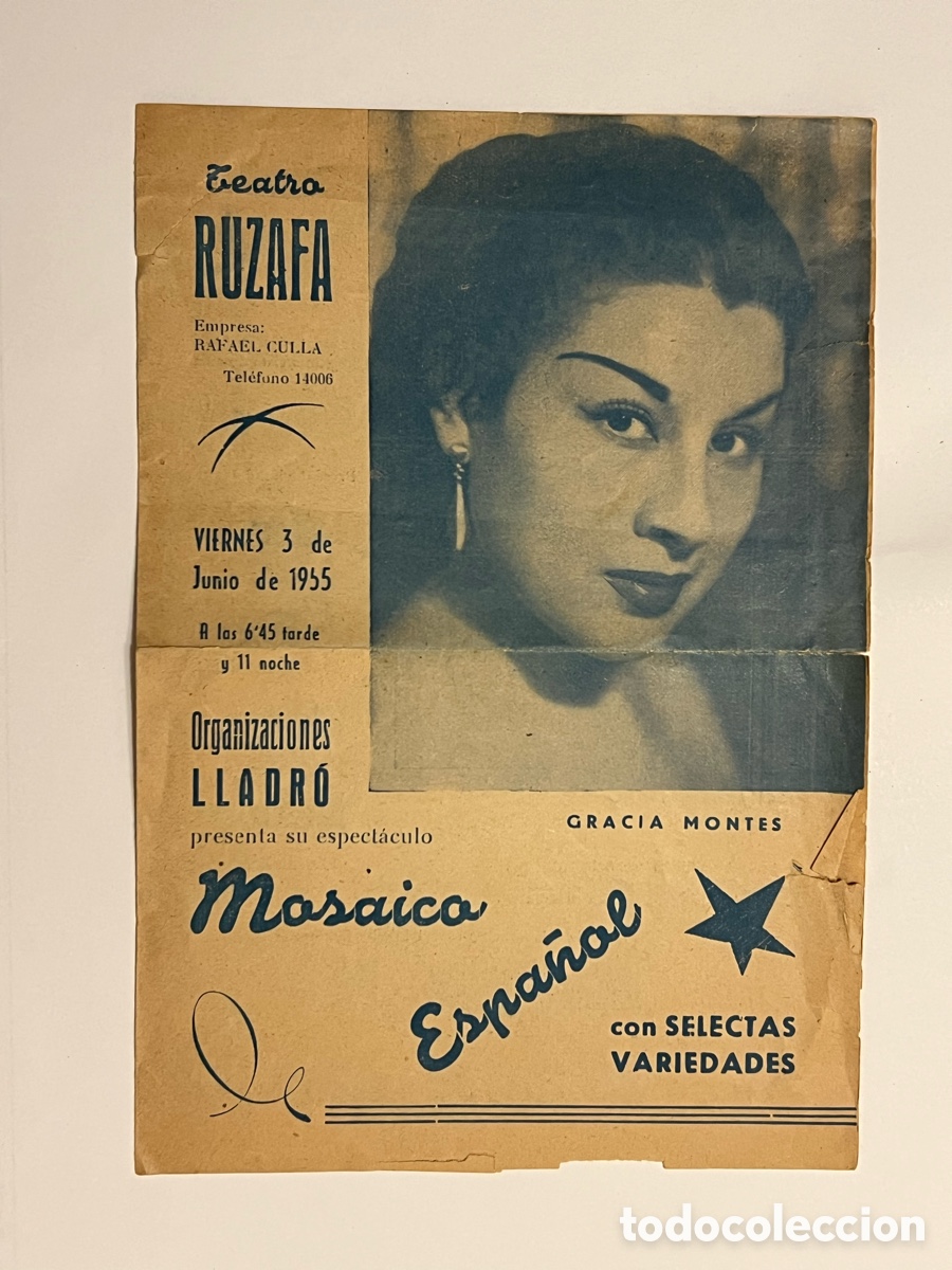 Coleccionismo: TEATRO RUZAFA, Valencia. Presenta Mosaico Espa&ntilde;ol con Gracia Montes.. y selectas variedades (a.1955)