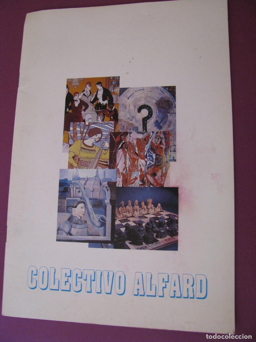 Coleccionismo: PROGRAMA, CATALOGO DE LA EXPOSICION. COLECTIVO ALFARD. MALAGA 1990.