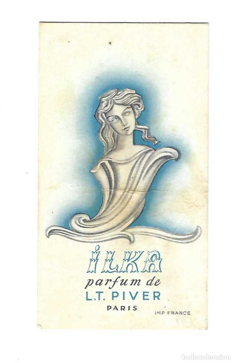 Coleccionismo: TARJETA PUBLICIDAD DE PERFUME- ILKA PARFUM DE L.T. PIVER. PARIS. A&Ntilde;OS 40