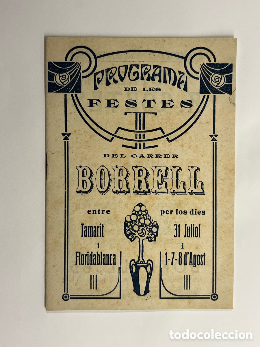 Coleccionismo: BARCELONA. Programa de les Festes del Carrer Borrell entre Tamarit y Floridablanca (h.1900?)