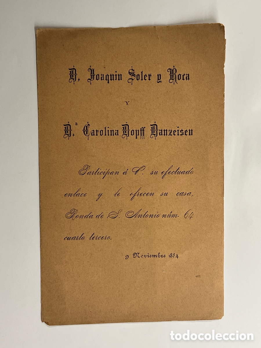 Coleccionismo: BARCELONA.. invitaci&oacute;n de Bodas D. Joaqu&iacute;n Soler y Roca - D&ntilde;a. Carolina Dopff Danzeisen (a.1884)
