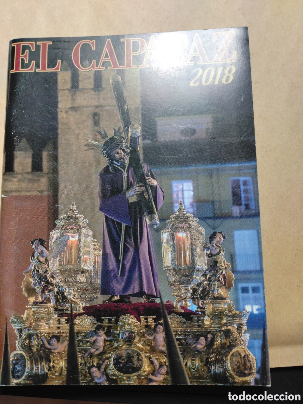 Coleccionismo: SEMANA SANTA SEVILLA 2018 - ITINERARIO - EL CAPATAZ.