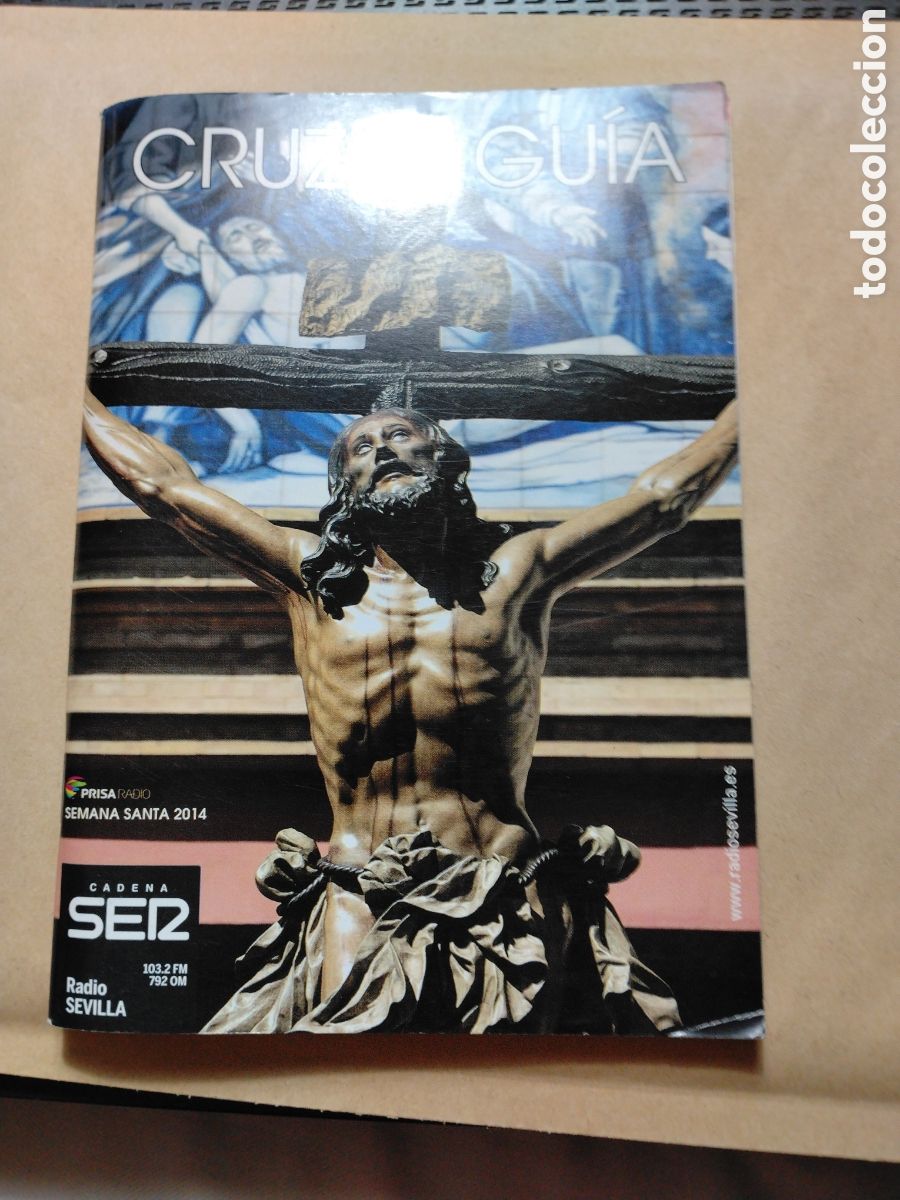 Coleccionismo: SEMANA SANTA SEVILLA 2014 - ITINERARIO - CRUZ DE GU&Iacute;A - PRISA RADIO - CADENA SER.