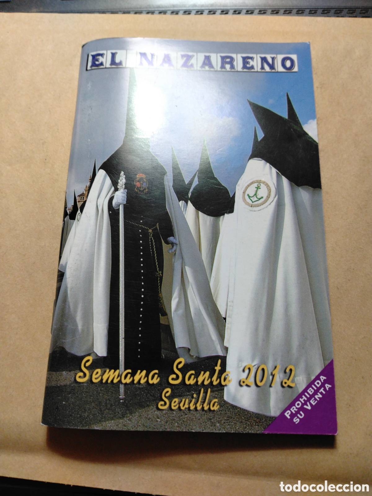 Coleccionismo: SEMANA SANTA SEVILLA 2012 - ITINERARIO - EL NAZARENO.