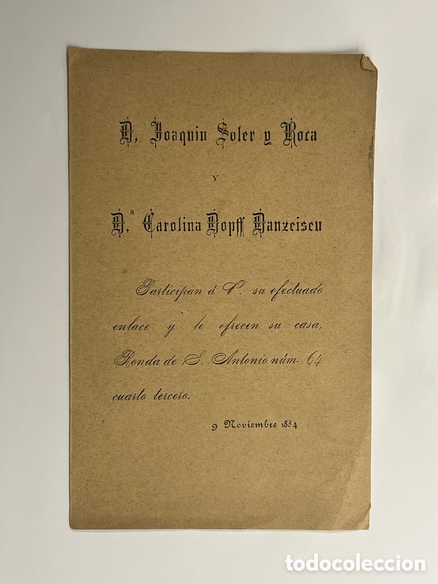 Coleccionismo: BARCELONA.. invitaci&oacute;n de Bodas D. Joaqu&iacute;n Soler y Roca - D&ntilde;a. Carolina Dopff Danzeisen (a.1884)