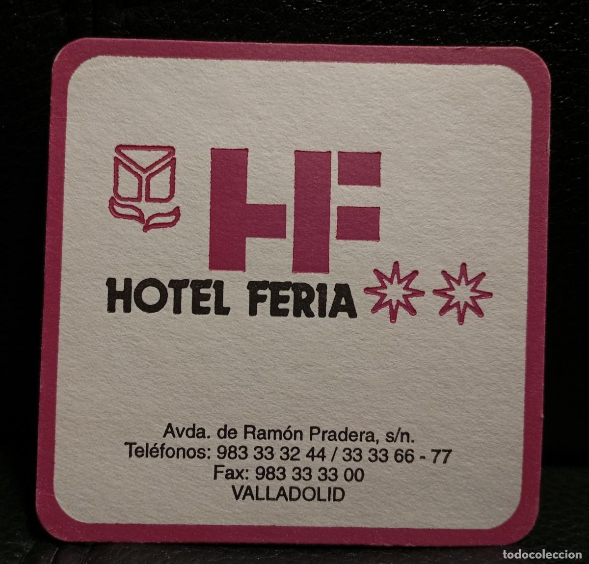 Coleccionismo: HOTEL FERIA - POSAVASOS - VALLADOLID - CERVEZA - REFRESCOS - SIDRA - BITTER