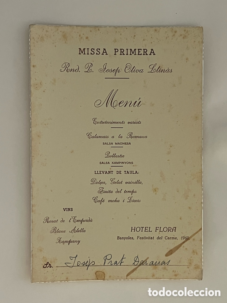 Coleccionismo: BANYOLES (Girona) MISSA PRIMERA Reverendo Padre Josep Oliva Llinas. MEN&Uacute; - HOTEL FLORA (a.1960)
