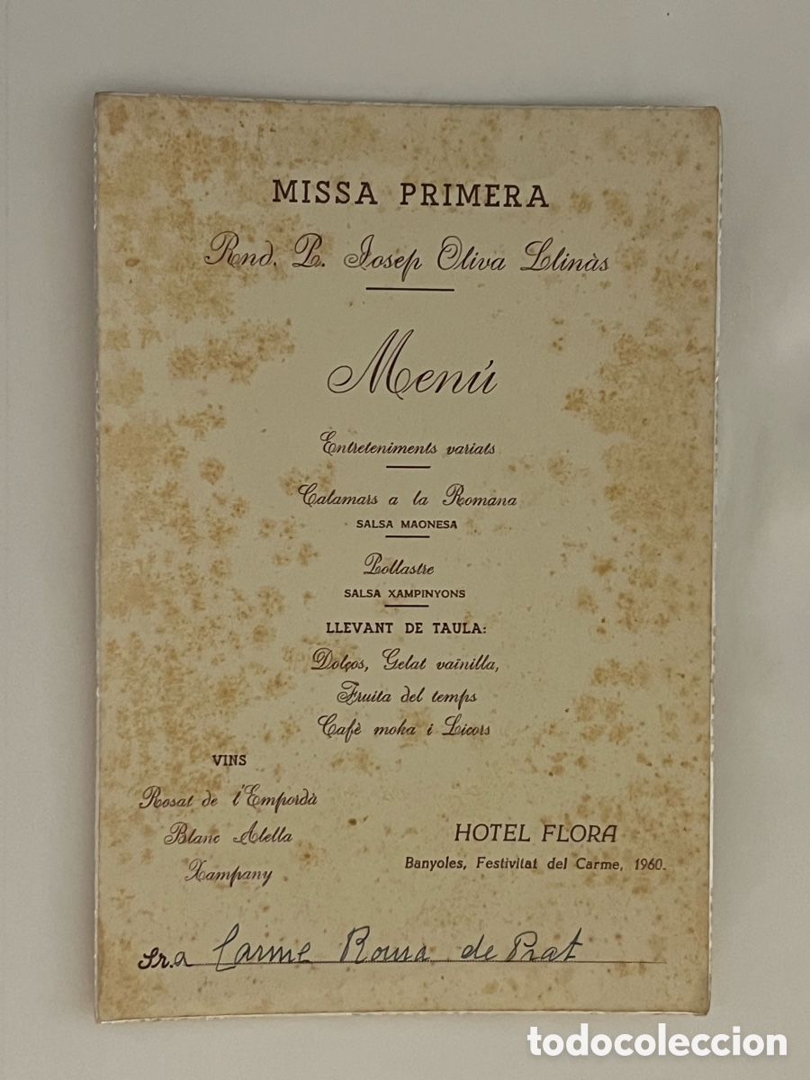 Coleccionismo: BANYOLES (Girona) MISSA PRIMERA Reverendo Padre Josep Oliva Llinas. MEN&Uacute; - HOTEL FLORA (a.1960)