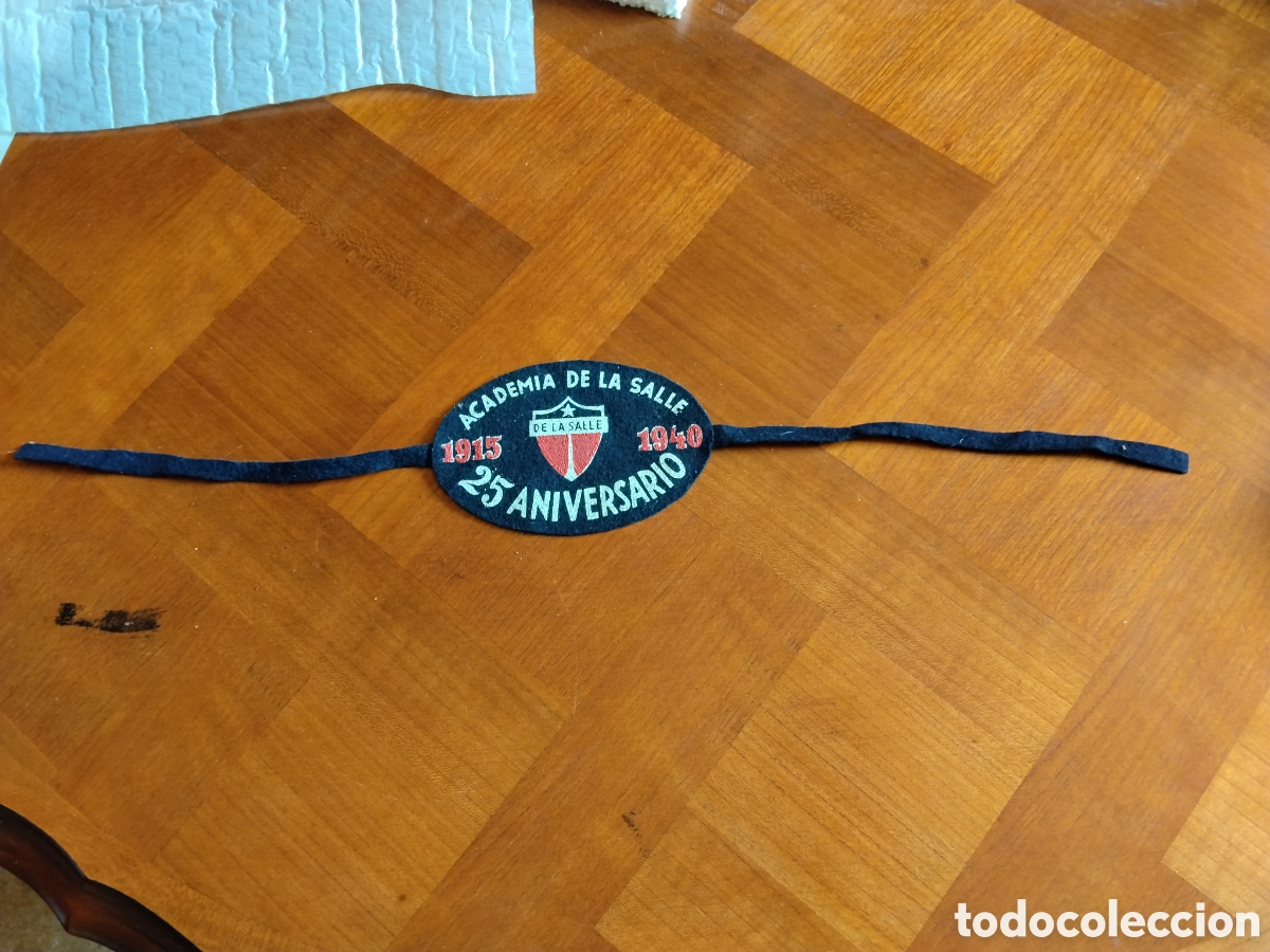 Coleccionismo: Antiguo brazalete academia de la SALLE 25 aniversario 1915-1940