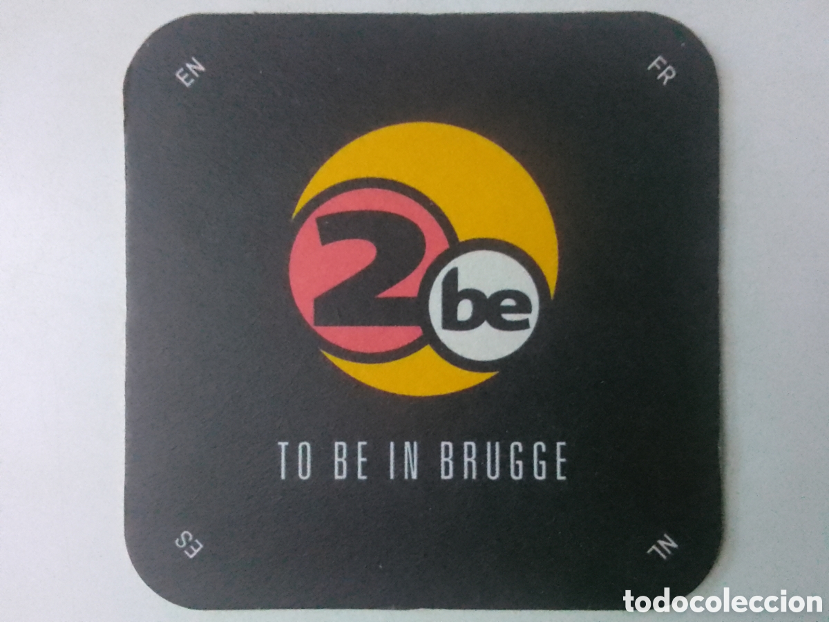 Coleccionismo: Posavasos 2be TO BE IN BRUGGE.