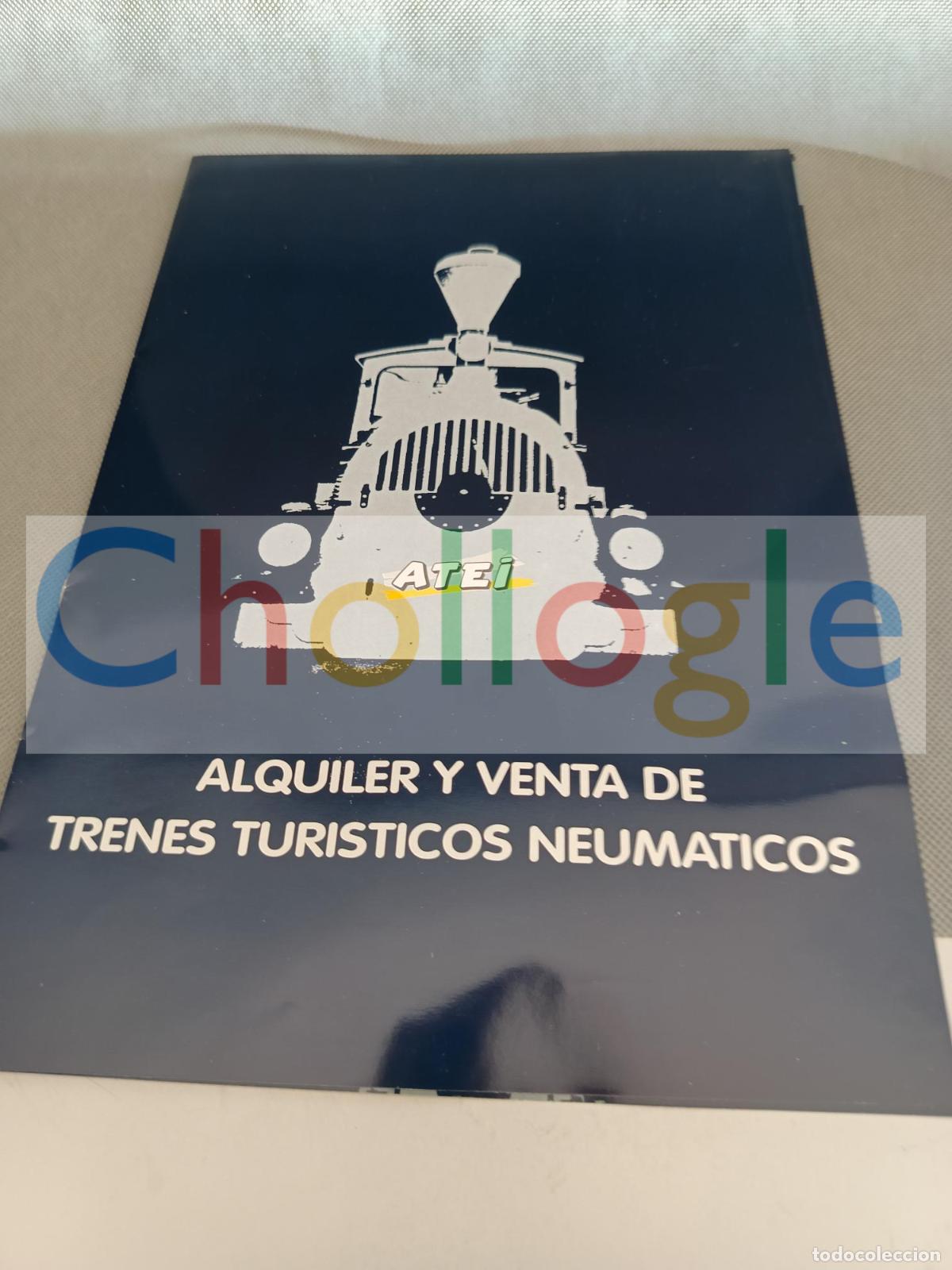Coleccionismo: trenes turisticvos neumaticos atei casin os valencia