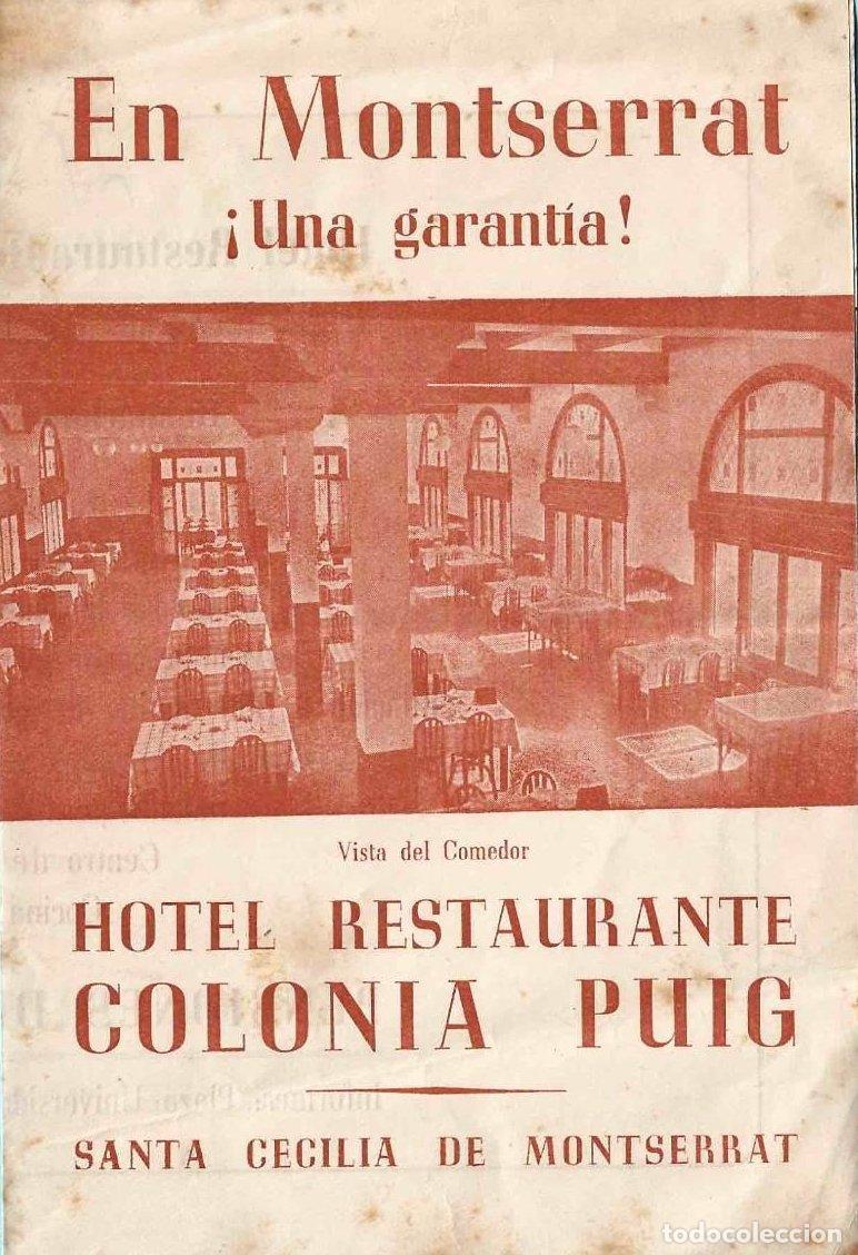 Coleccionismo: HOTEL RESTAURANTE COLONIA PUIG. EN MONTSERRAT &iexcl;UNA GARANT&Iacute;A! SANTA CECILIA DE MONTSERRAT