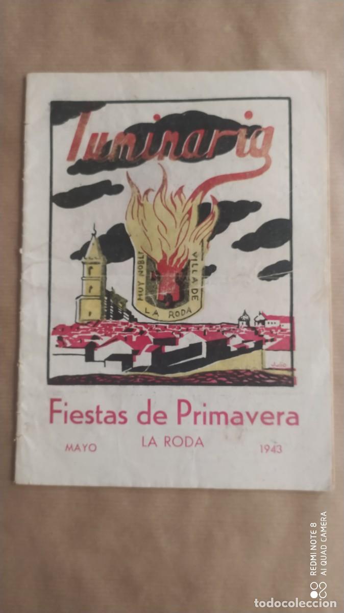 Coleccionismo: LA RODA ALBACETE PROGRAMA LUMINARIAS FIESTAS DE PRIMAVERA 1943