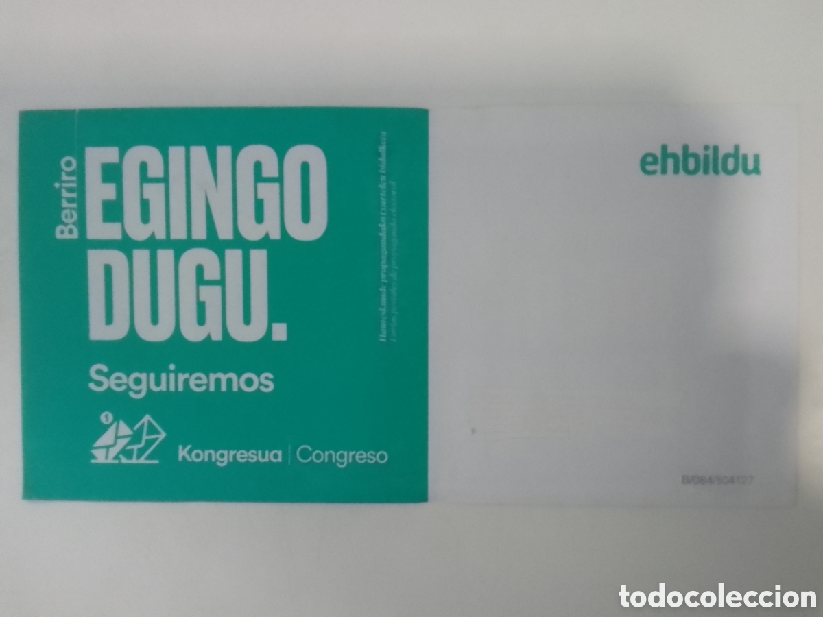 Coleccionismo: Propaganda electoral ehbildu Elecciones a Cortes Generales 2023.