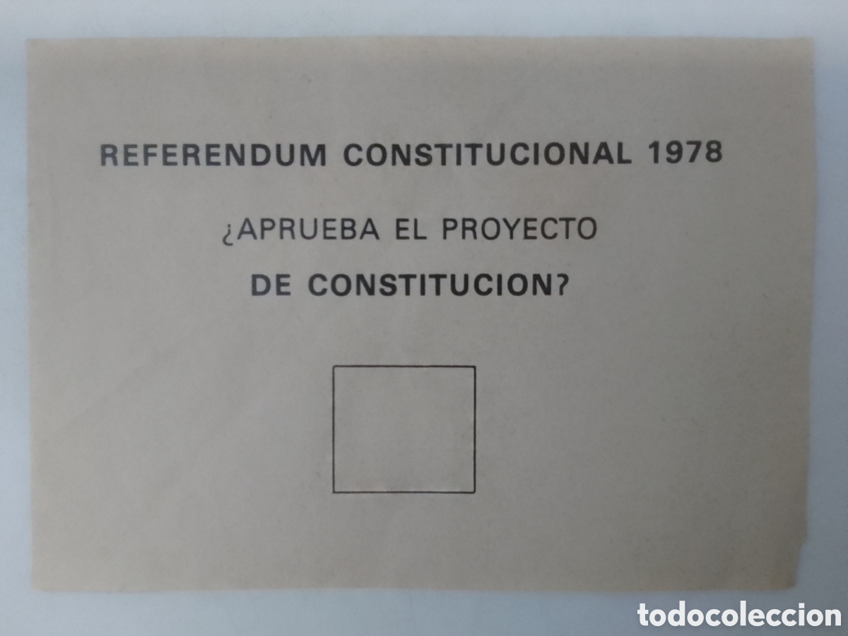 Coleccionismo: Papeleta Refer&eacute;ndum Constitucional 1978 voto en blanco.