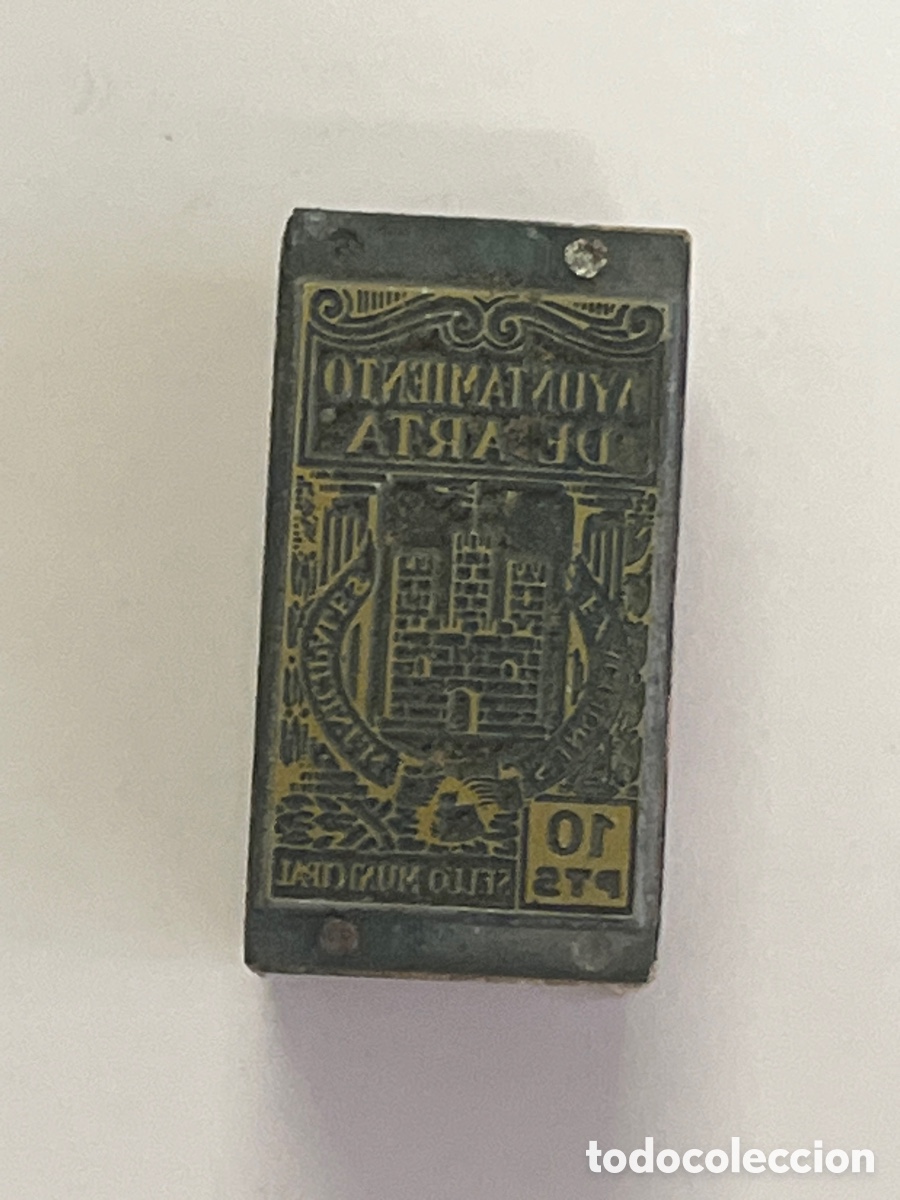 Coleccionismo: Sello municipal - 10 pesetas - Art&agrave; - Mallorca. SELLO DE IMPRENTA DE PLOMO PARA TINTA