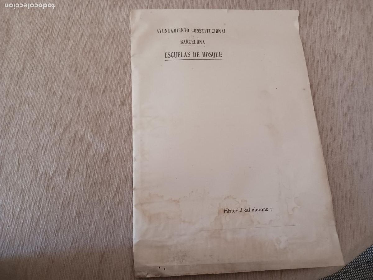 Coleccionismo: carpeta sin rellenar, historial de alumno, ayut. const. de barcelona, escuelas de bosque, 1928