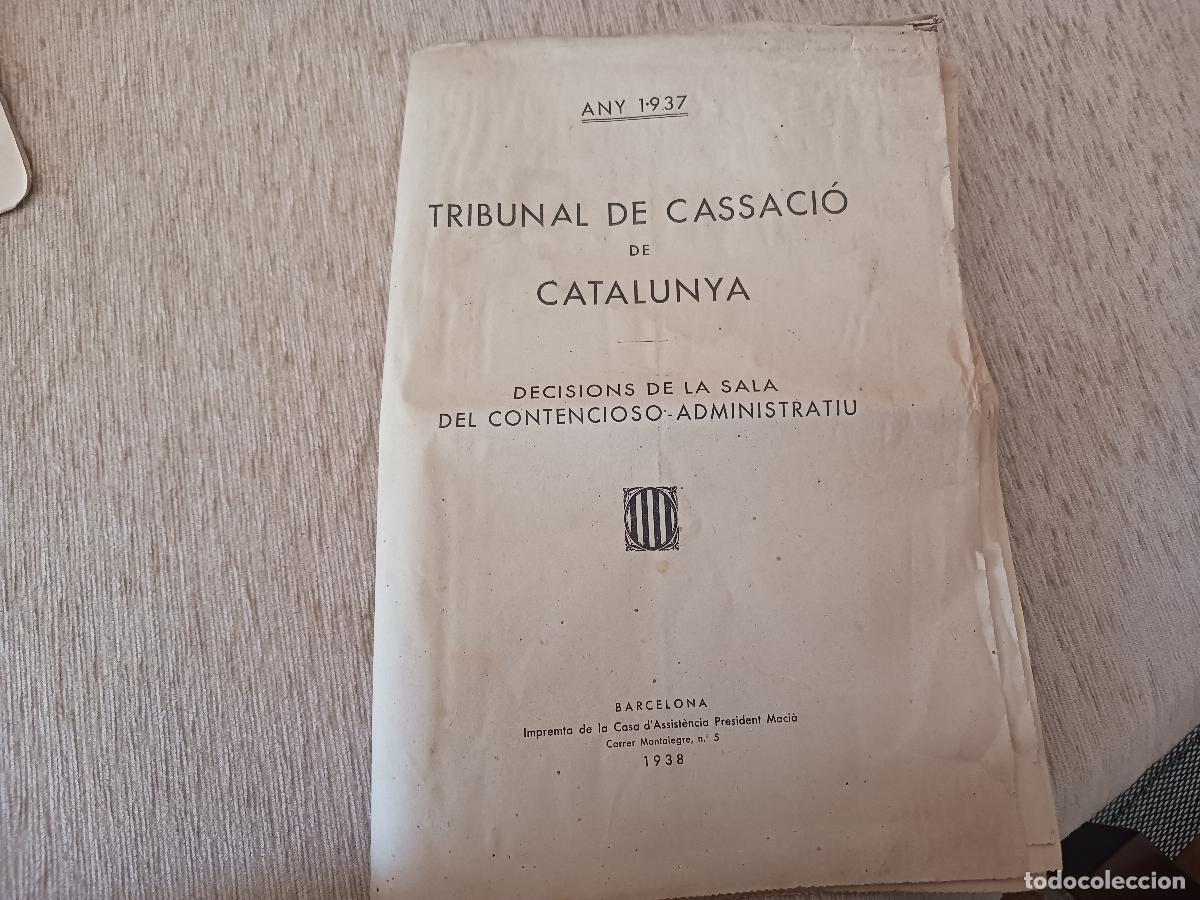 Coleccionismo: tribunal de cassacio de catalunya 1937, decisions de la sala del contencioso administratiu