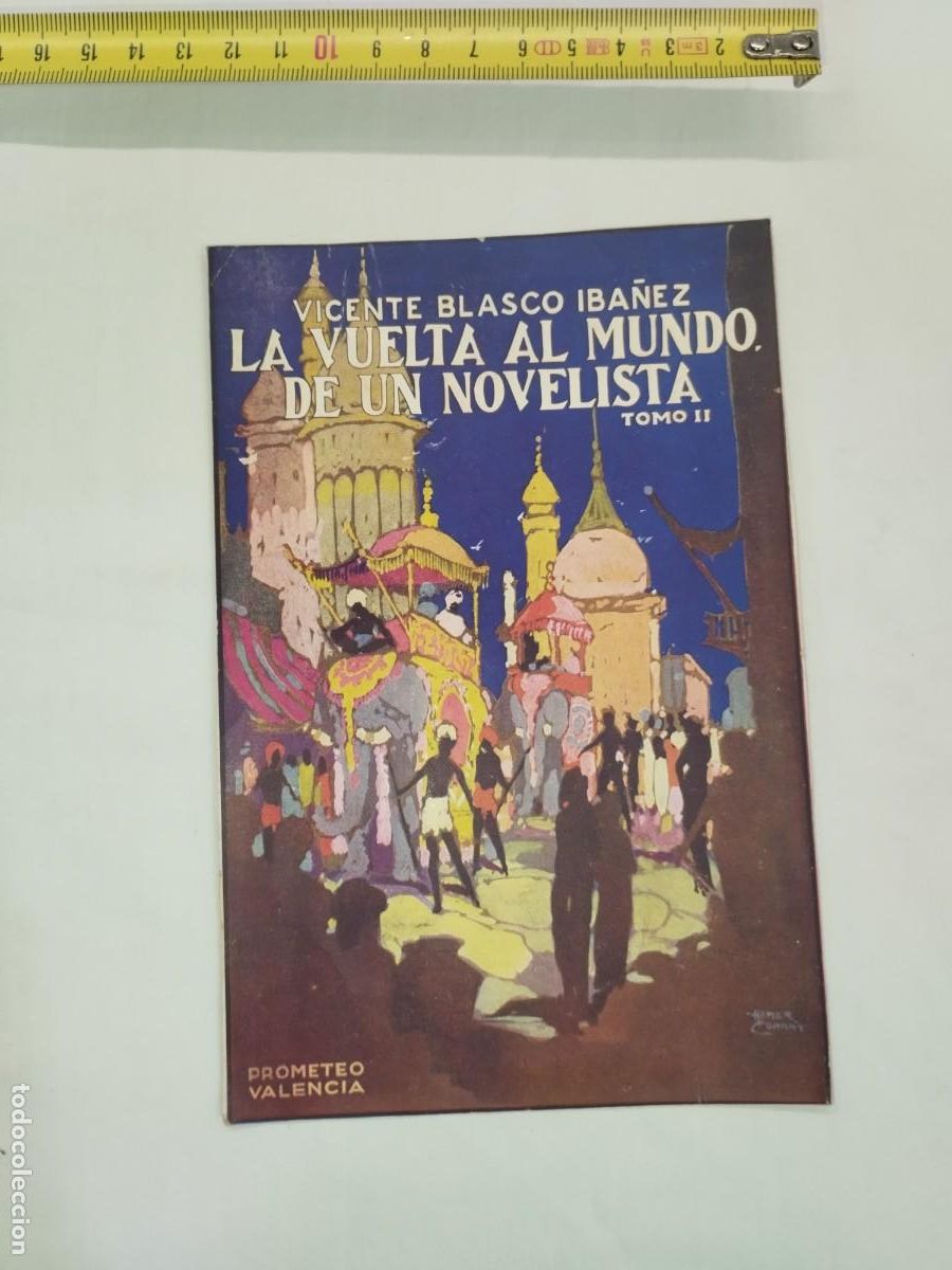 Coleccionismo: A. P&Eacute;REZ TORRES: PORTADA DE &rdquo;LA VUELTA AL MUNDO DE UN NOVELISTA &rdquo; BLASCO IB&Aacute;&Ntilde;EZ. Editorial Prometeo