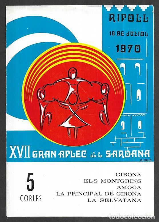Coleccionismo: XVII Gran Aplec de la Sardana Ripoll 18 de Juliol 1970 programa de m&aacute;