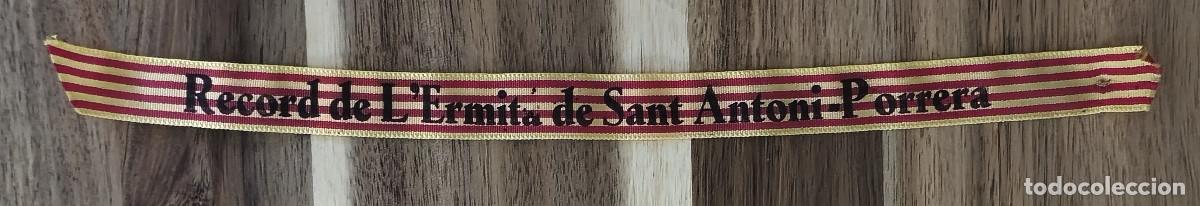 Coleccionismo: CINTA - RECORD DE L'ERMITA DE SANT ANTONI DE PORRERA - 28 cm largo