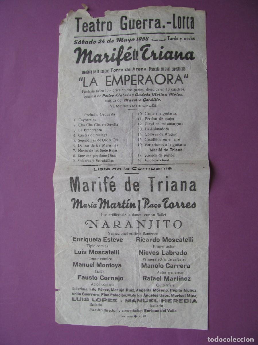 Coleccionismo: PROGRAMA CARTEL DEL ESPECTACULO FOLCLORICO LA EMPERAORA. MARIFE DE TRIANA. TEATRO GUERRA, LORCA 1958