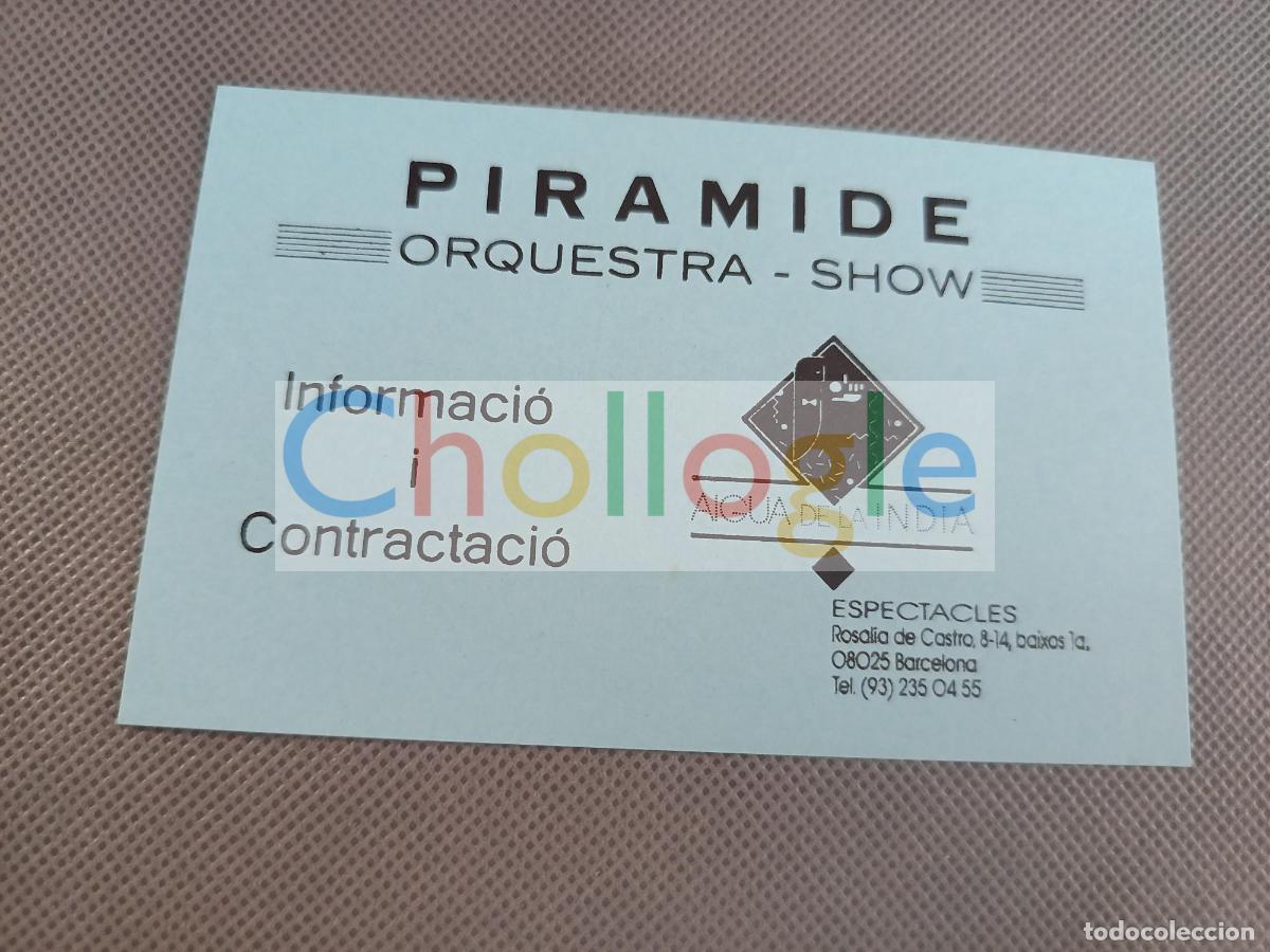 Coleccionismo: Tarjeta PIRAMIDE ORQUESTRA SHOW