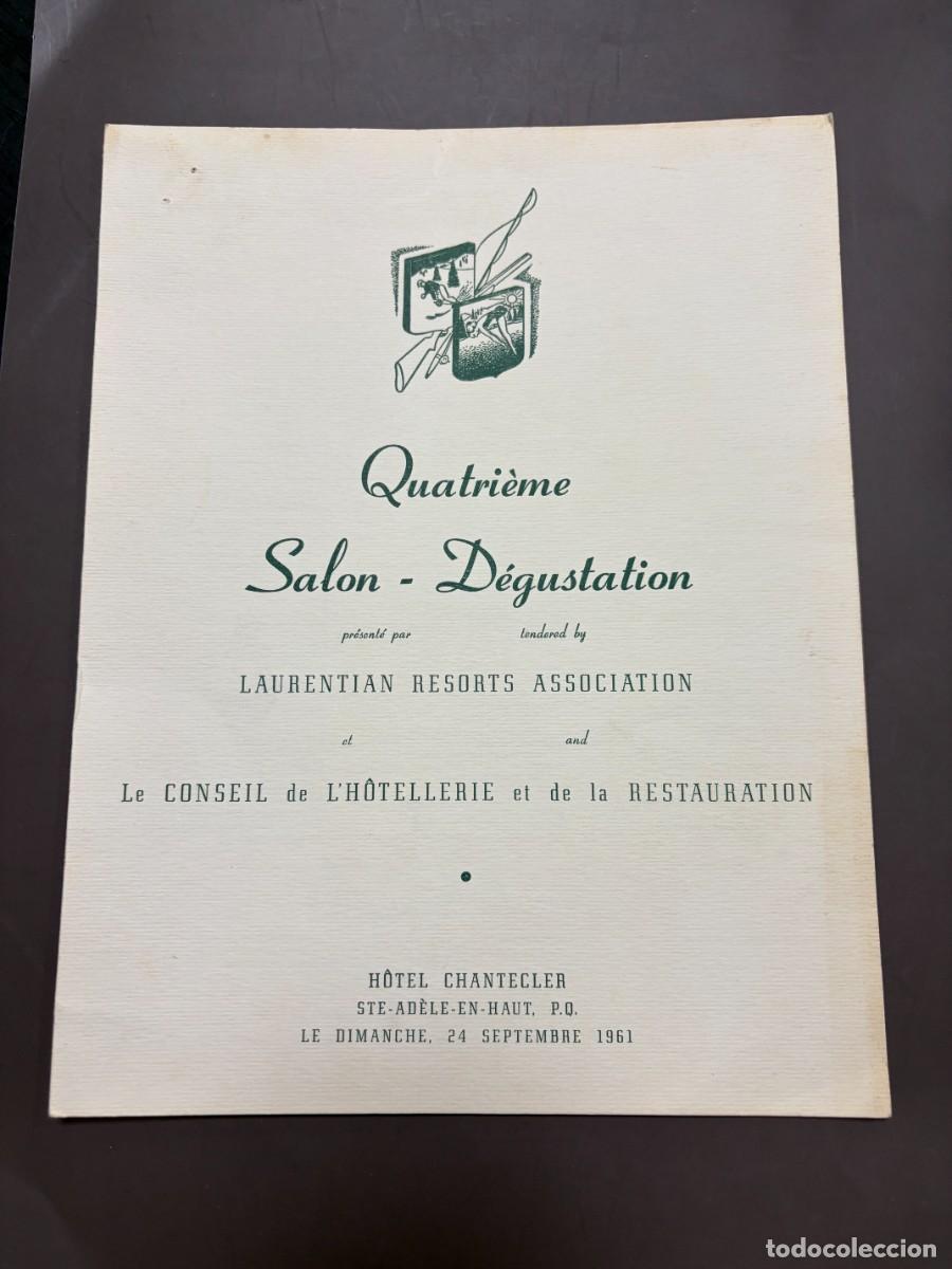 Coleccionismo: PROGRAMA IV SAL&Oacute;N DEGUSTACI&Oacute;N GASTRON&Oacute;MICA H&Ocirc;TEL CHANTECLER QUEBEC CANAD&Aacute; 1961