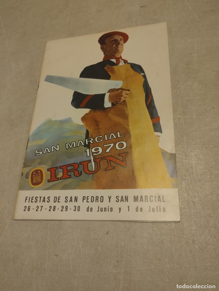 Coleccionismo: PROGRAMA DE FIESTAS SAN MARCIAL IRUN 1970