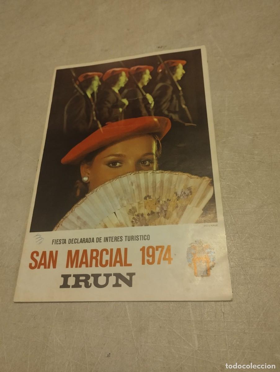Coleccionismo: PROGRAMA DE FIESTAS SAN MARCIAL IRUN 1974