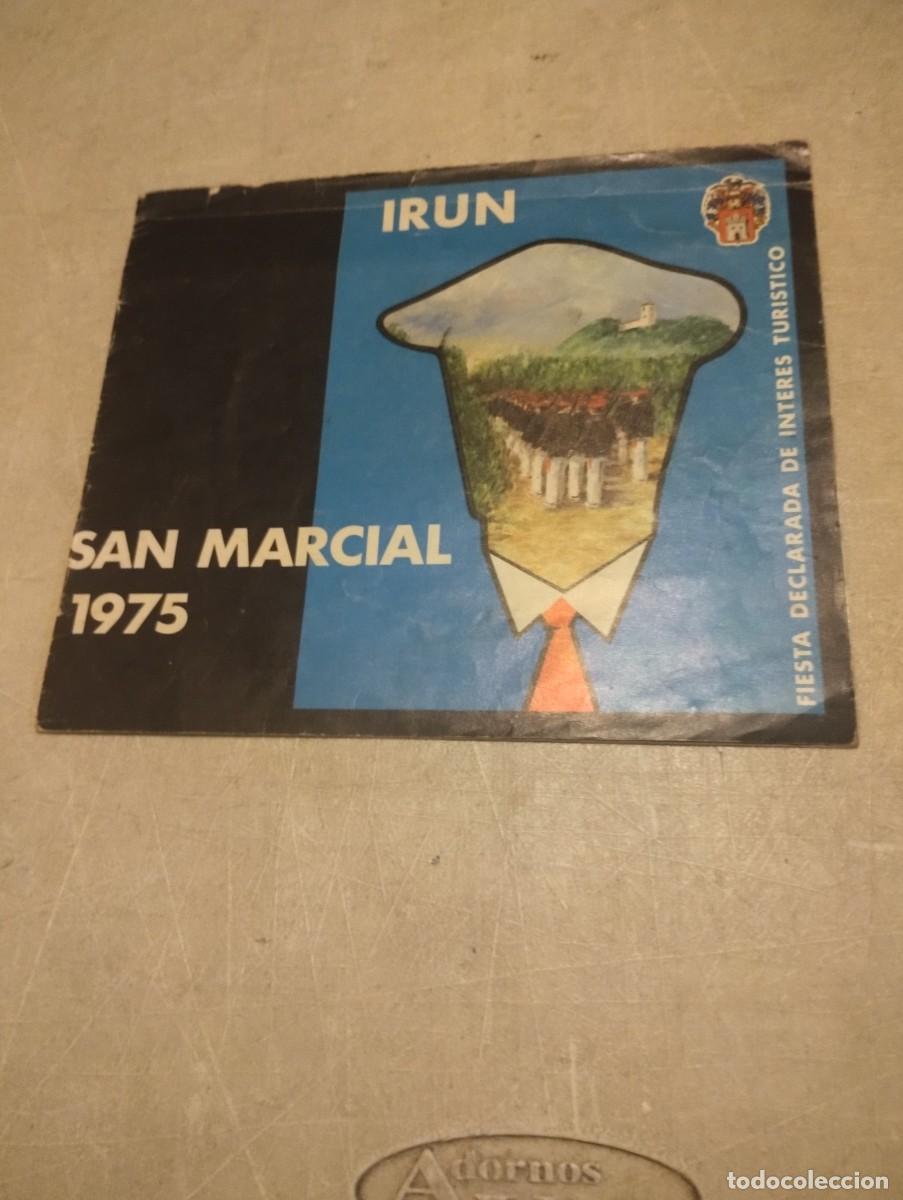 Coleccionismo: PROGRAMA DE FIESTAS SAN MARCIAL IRUN 1975