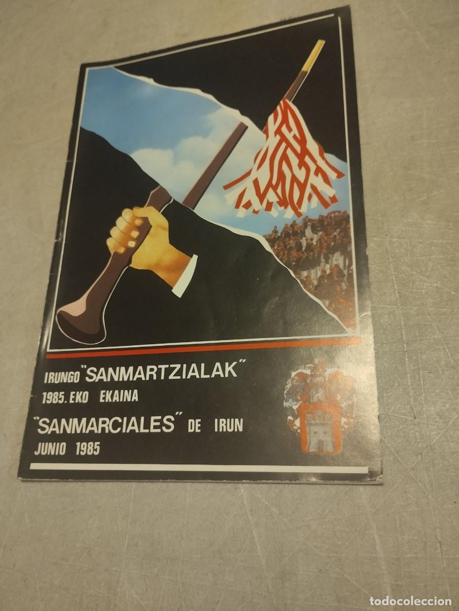 Coleccionismo: PROGRAMA DE FIESTAS SAN MARCIAL IRUN 1985