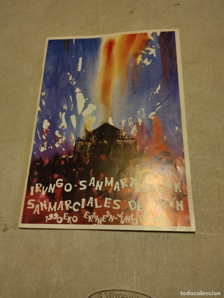 Coleccionismo: PROGRAMA DE FIESTAS SAN MARCIAL IRUN 1990