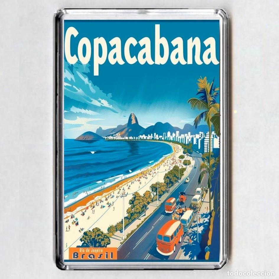 Coleccionismo: iMAN ACRILICO NEVERA - COPACABANA (Brasil)