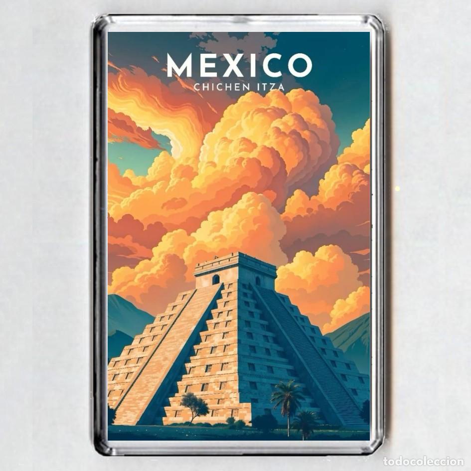 Coleccionismo: iMAN ACRILICO NEVERA - 603AM - MEXICO Chichen Itza
