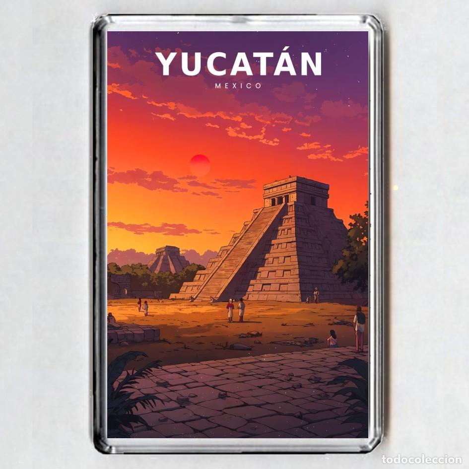 Coleccionismo: iMAN ACRILICO NEVERA - YUCATAN MEXICO