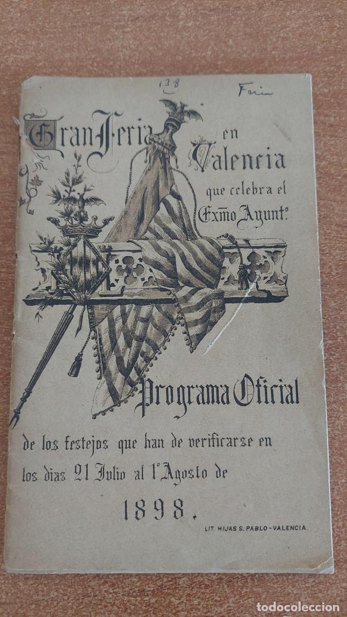 Coleccionismo: Magn&iacute;fico programa de feria Valencia 1898
