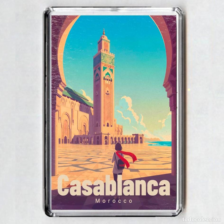 Coleccionismo: iMAN ACRILICO NEVERA - CASABLANCA (Marruecos)