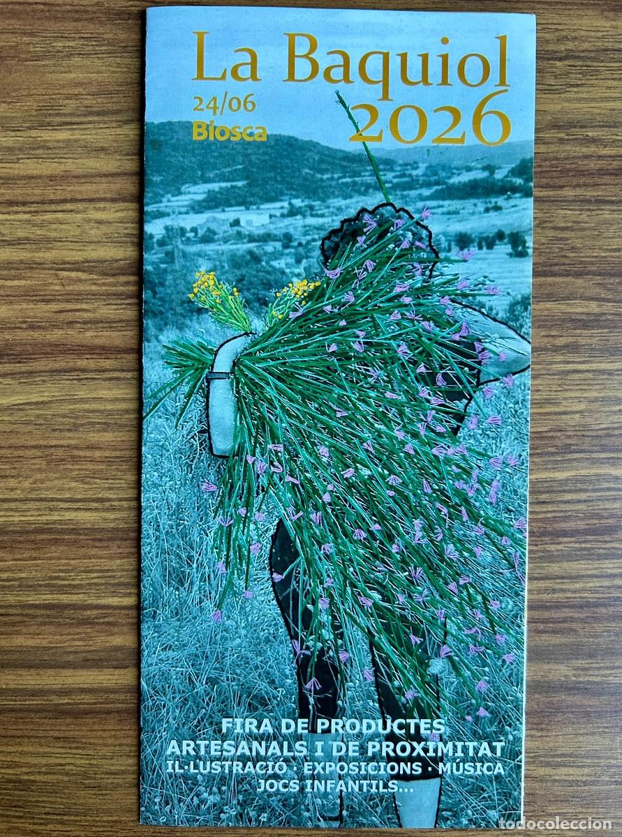 Coleccionismo: PROGRAMA LA BAQUIOL 2026 BIOSCA SOLSON&Egrave;S - FIRA DE PRODUCTES ARTESANALS I DE PROXIMITAT