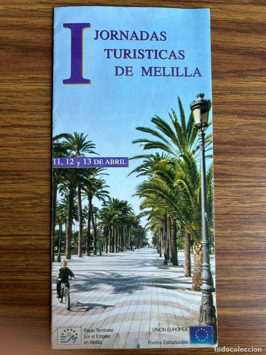Coleccionismo: PROGRAMA TR&Iacute;PTICO I JORNADAS TUR&Iacute;STICAS DE MELILLA ABRIL 2000