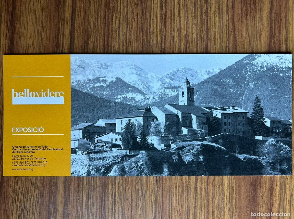 Coleccionismo: EXPOSICI&Oacute; BELLOVIDERE - TALL&Oacute; - CON&Egrave;IXER BELLVER DE CERDANYA - DE BELLVER A LA SERRA