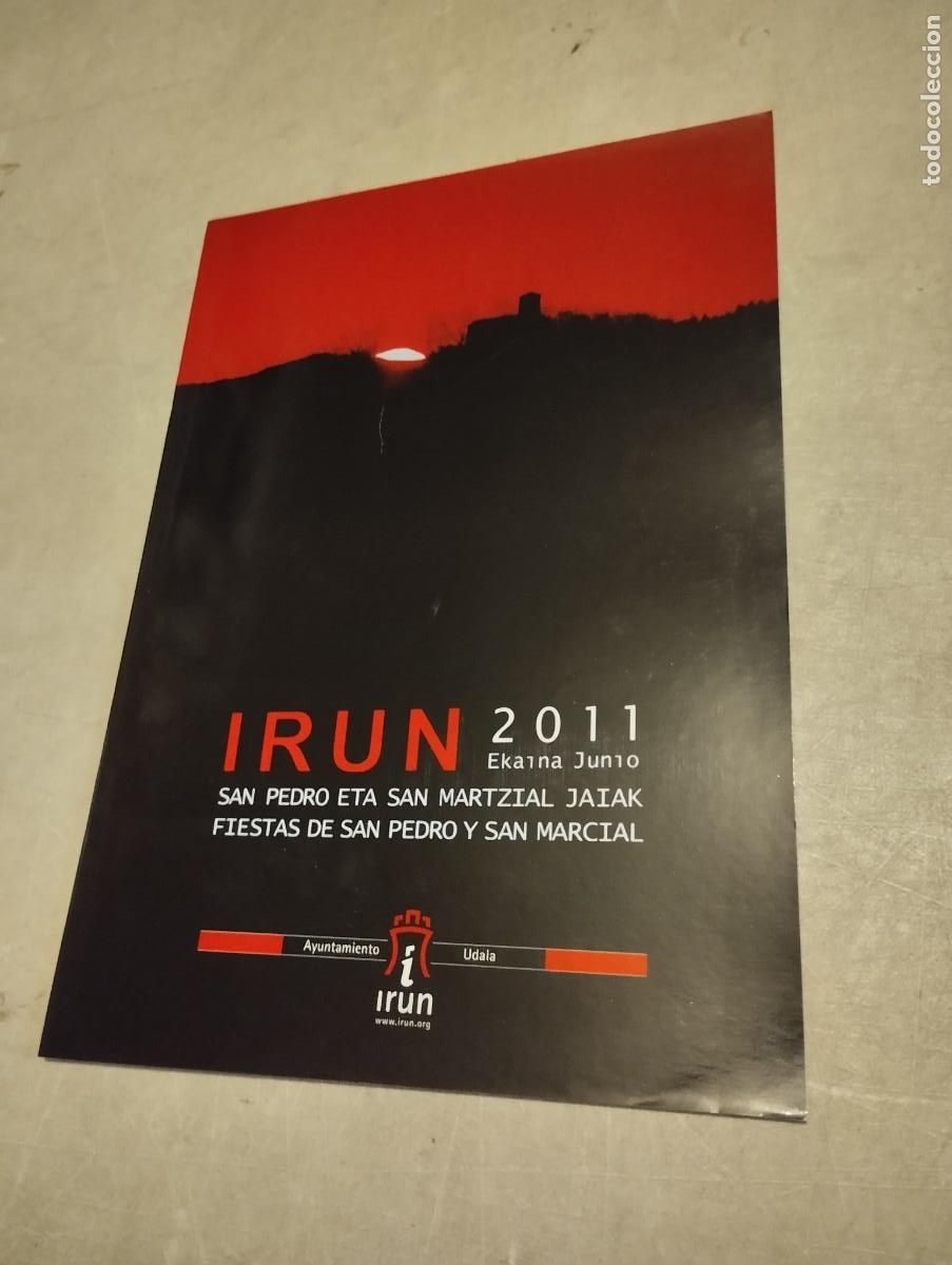 Coleccionismo: PROGRAMA DE FIESTAS SAN MARCIAL IRUN 2011