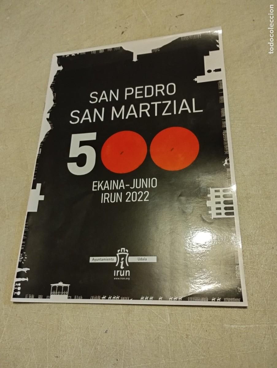 Coleccionismo: PROGRAMA DE FIESTAS SAN MARCIAL IRUN 2022