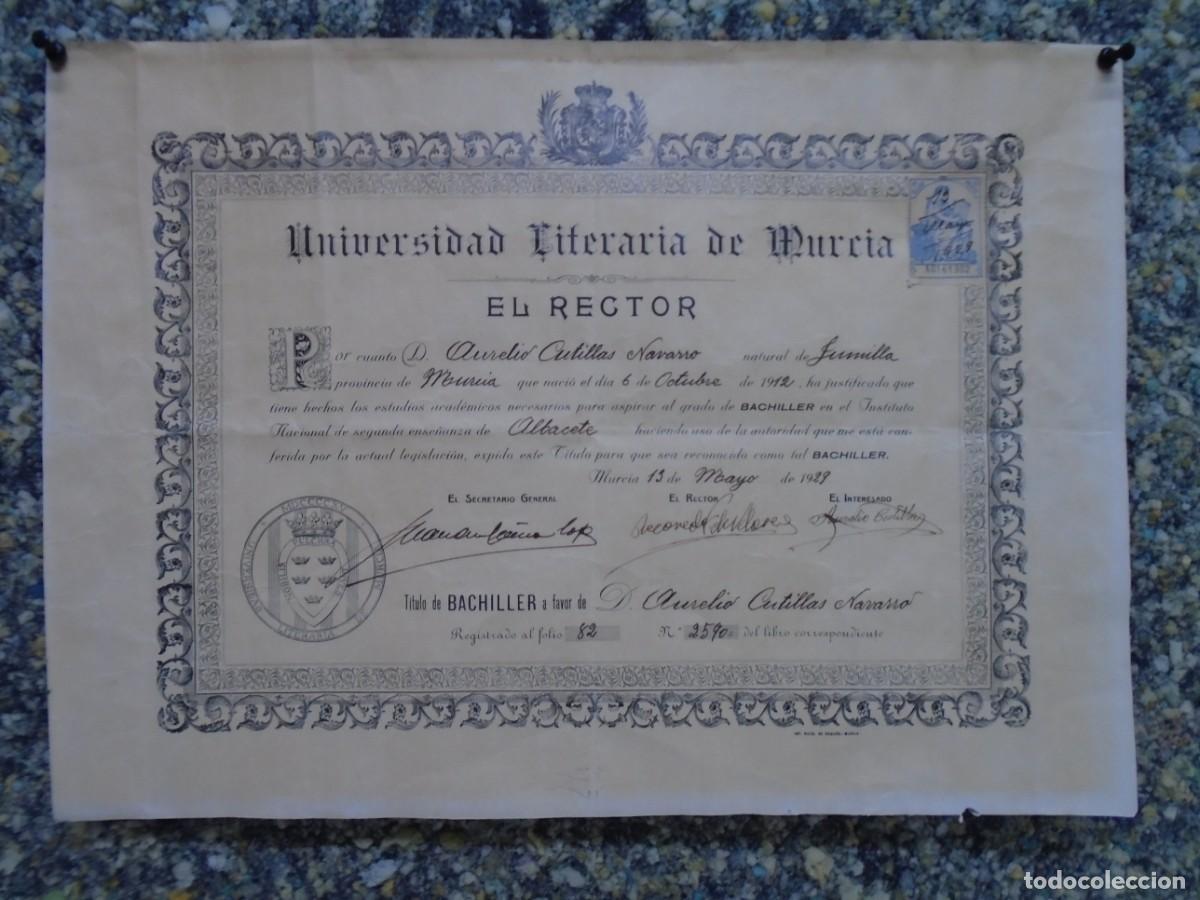 Coleccionismo: JUMILLA(MURCIA)TITULO DE BACHILLER DE AURELIO CUTILLAS NAVARRO.MURCIA 13/5/1929.MIDE 44X31 CM.