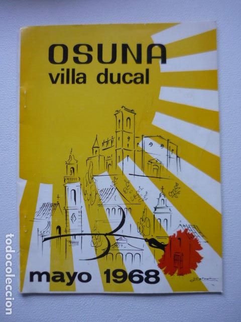 Coleccionismo: OSUNA SEVILLA FERIAS Y FIESTAS 1968 PROGRAMA