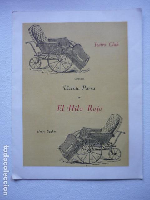 Coleccionismo: EL HILO ROJO COMPA&Ntilde;&Iacute;A VICENTE PARRA PROGRAMA TEATRO CLUB