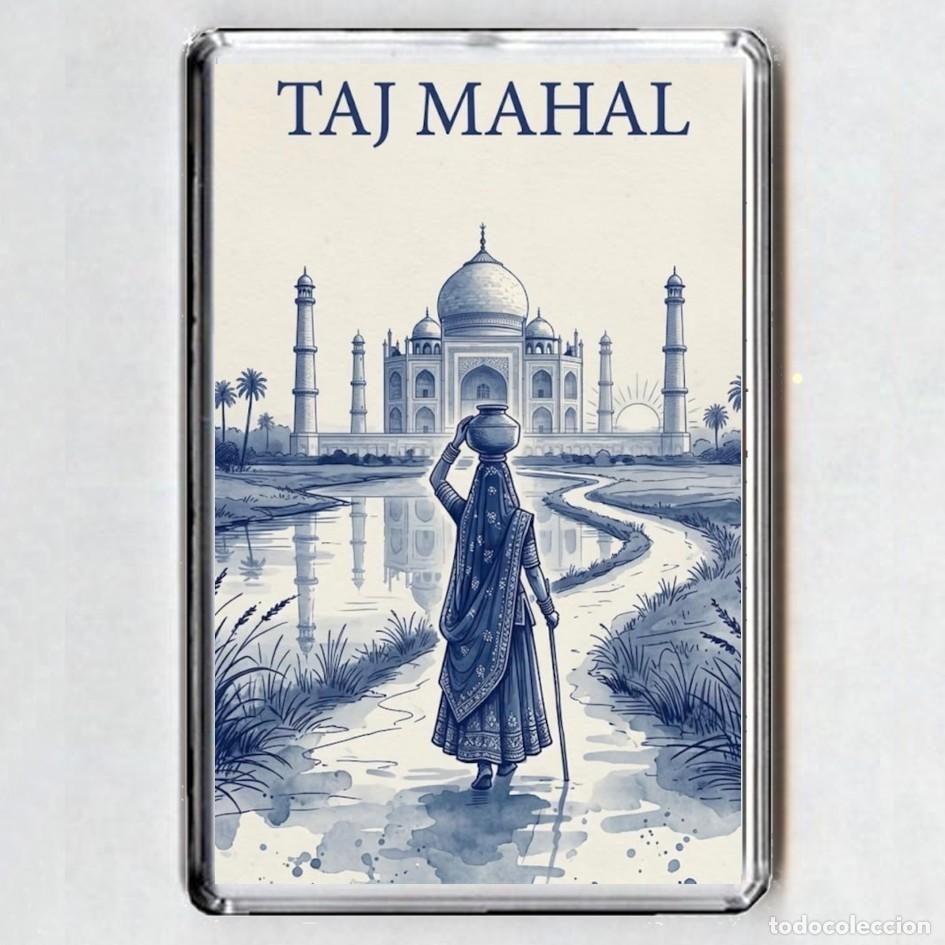 Coleccionismo: iMAN ACRILICO NEVERA - INDIA Taj Mahal